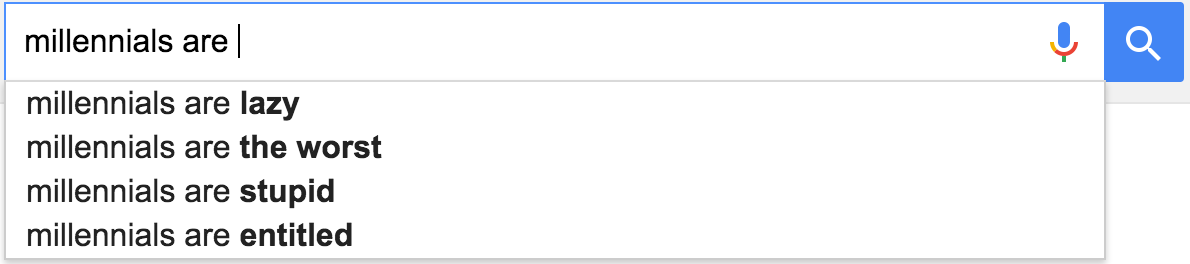 google returns for 'millennials are...' showing the top searches as 